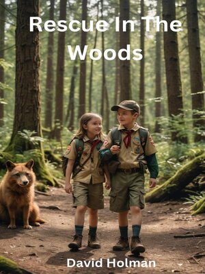 cover image of Rescue In the Woods
